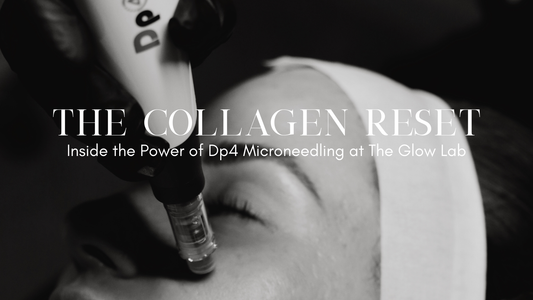 The Collagen Reset: Inside the Power of Dp4 Microneedling at The Glow Lab